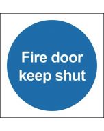 SAFETY SIGN FIRE DOOR KEEP SHUT 100X100MM PVC FR07002R  (PACK OF 1)