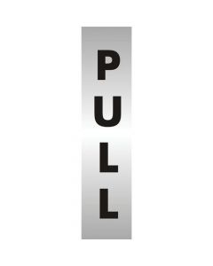 STEWART SUPERIOR PULL SIGN BRUSHED ALUMINIUM ACRYLIC W45XH190MM SELF-ADHESIVE REF BAC127 (PACK OF 1)